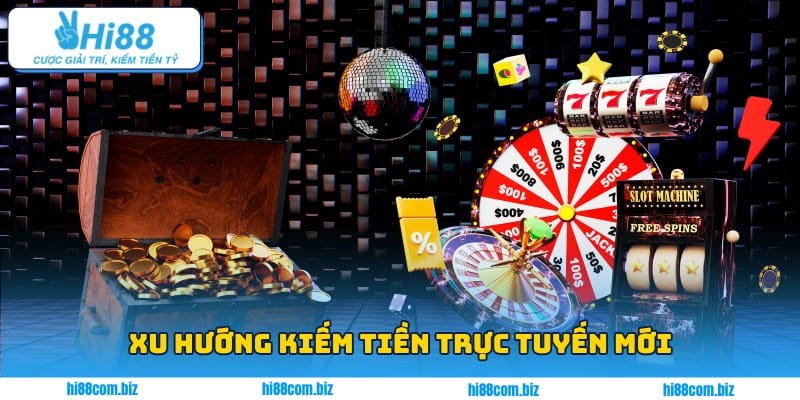 Nổ hũ 52 tạo lên xu hướng kiếm tiền trực tuyến mới
